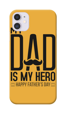 3D Apple iPhone 11 My Dad is My Hero