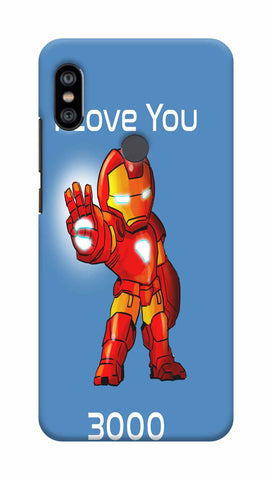 LOVE YOU 3000 TONY REDMI NOTE 6 PRO