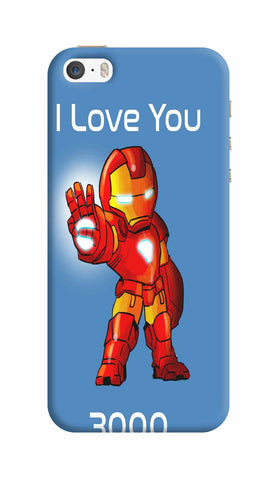 LOVE YOU 3000 TONY IPHONE 5S WITHOUT LOGO CUT